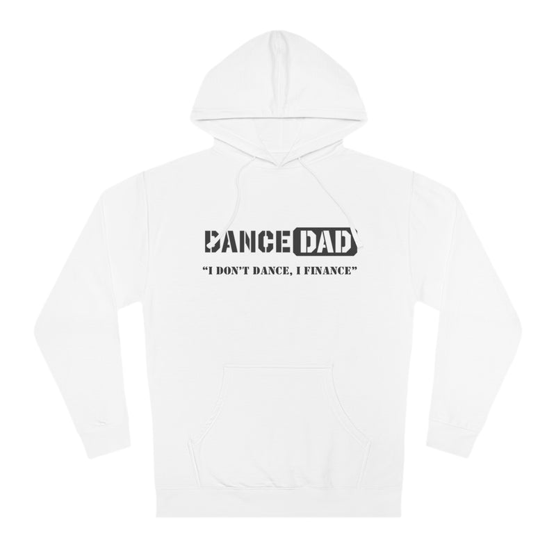 I Don't Dance, I Finance Hoodie