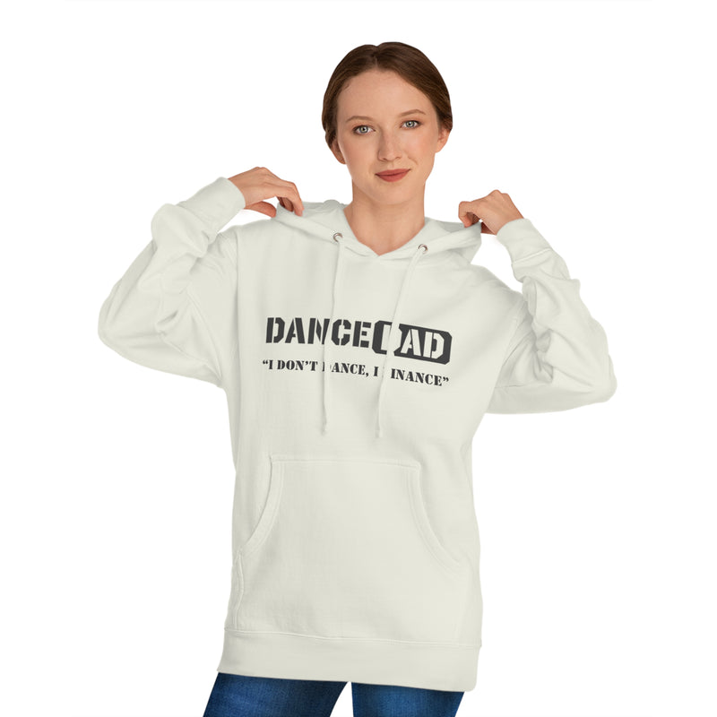 I Don't Dance, I Finance Hoodie